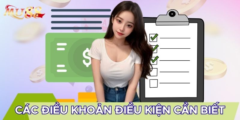 Các điều khoản điều kiện cần biết