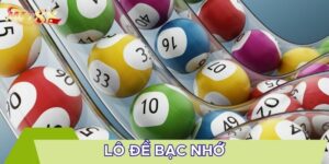 Tổng quan về lô đề bạc nhớ