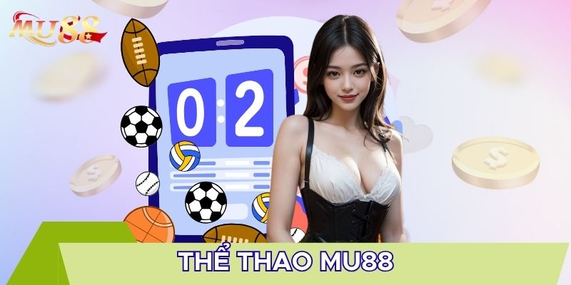Thể thao MU88 nhiều dữ liệu