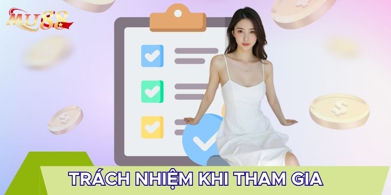 Trách nhiệm khi tham gia
